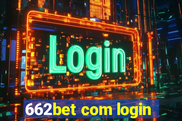 662bet com login